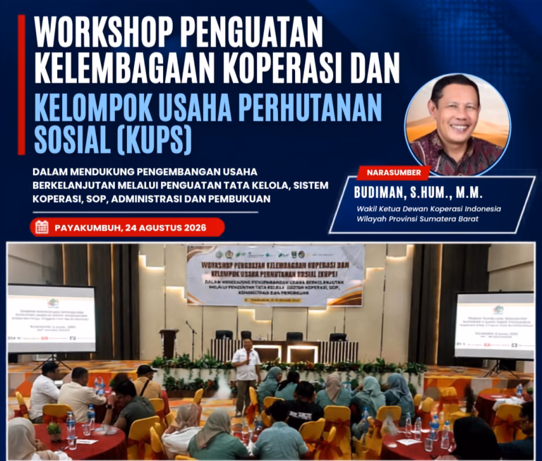 Perkuat Ekonomi Berbasis Hutan, DEKOPINWIL Sumbar Bekali Koperasi dan KUPS dengan Workshop Penguatan Kelembagaan
