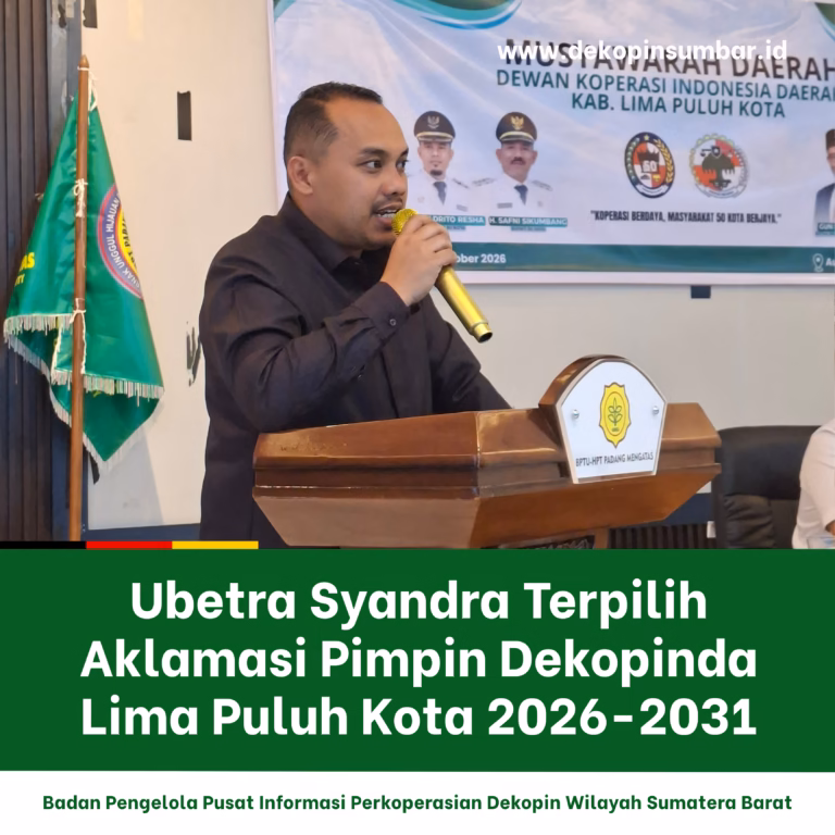 Ubetra Syandra Terpilih Aklamasi Pimpin Dekopinda Lima Puluh Kota, Siap Perkuat Gerakan Koperasi