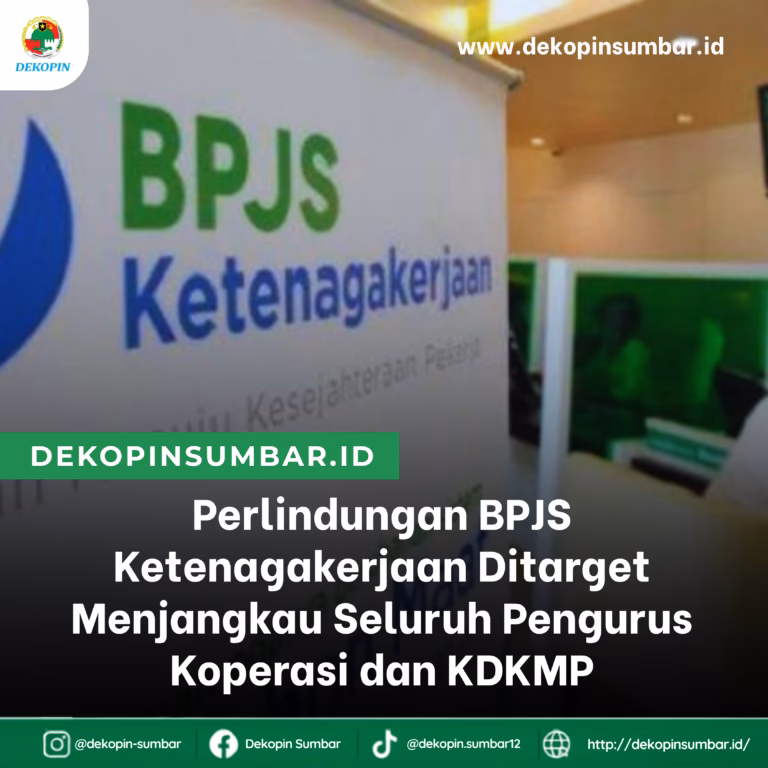 Perlindungan BPJS Ketenagakerjaan Ditarget Menjangkau Seluruh Pengurus Koperasi dan KDKMP