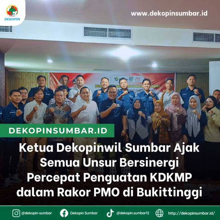 Ketua Dekopinwil Sumbar Ajak Semua Unsur Bersinergi Percepat Penguatan KDKMP dalam Rakor PMO di Bukittinggi
