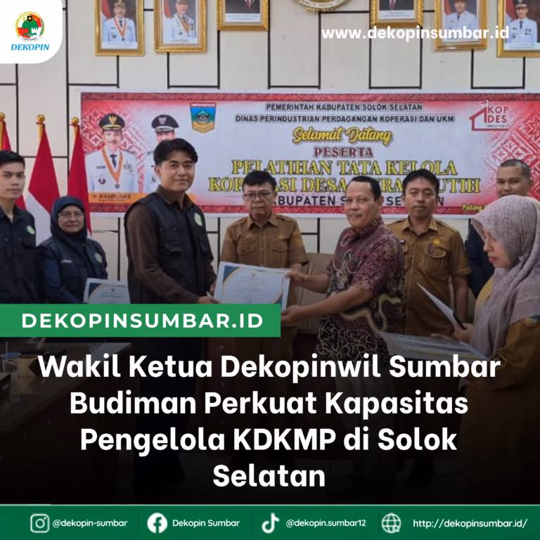 Wakil Ketua Dekopinwil Sumbar Budiman Perkuat Kapasitas Pengelola KDKMP di Solok Selatan